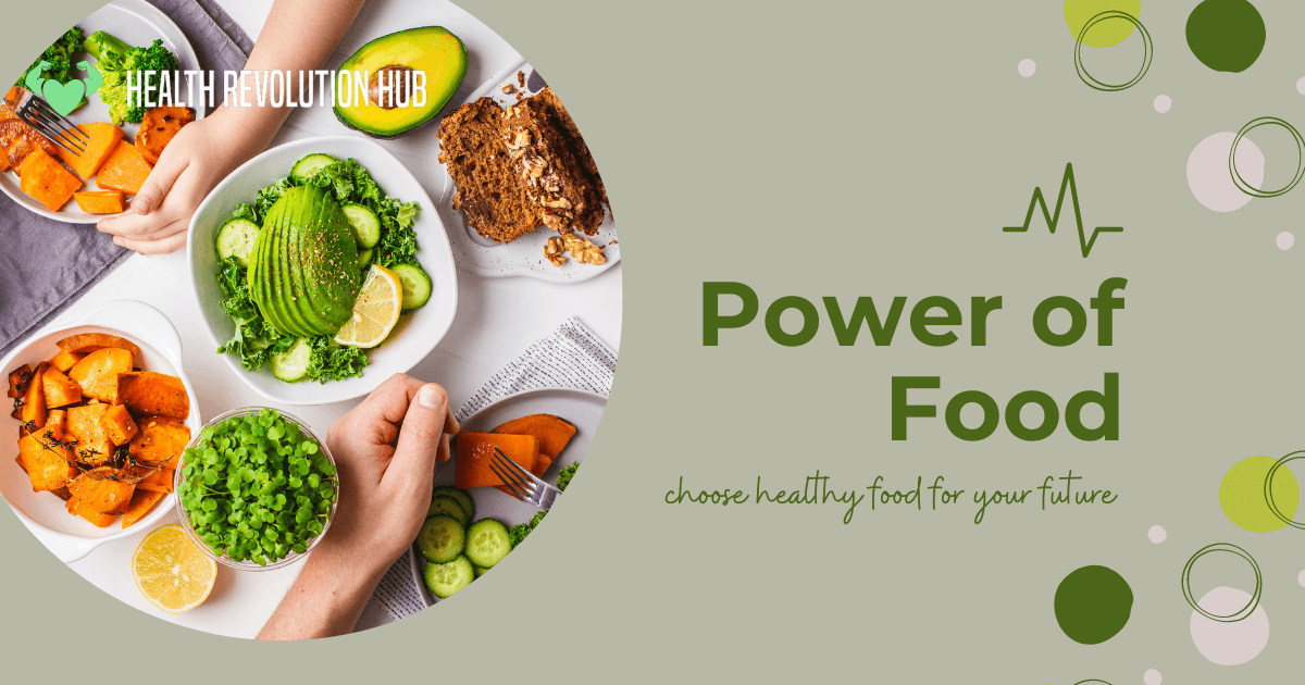 The Power of Food: What You Can Eat To Improve Your Health