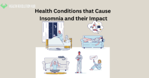 Health Conditions that Cause Insomnia and their Impact