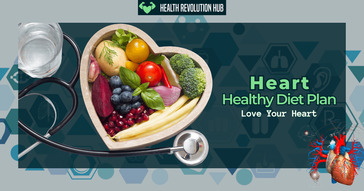 heart healthy diet plan