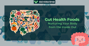 gut health foods gut health